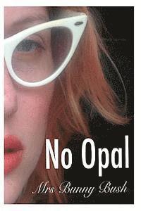 No Opal 1