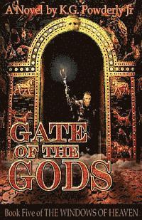 bokomslag Gate of the Gods: Book 5 of The Windows of Heaven