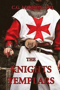 bokomslag The Knights Templars: The History of the Knights Templar