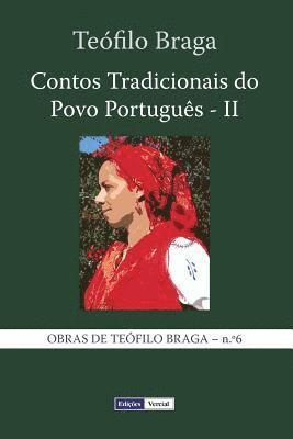 Teófilo Braga - Contos Tradicionais do Povo Português - II, Häftad. Tillgänglighet: Lägg i varukorg