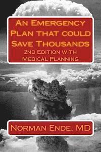 bokomslag An Emergency Plan that could Save Thousands: Based on Experiences of Hiroshima and Nagasaki