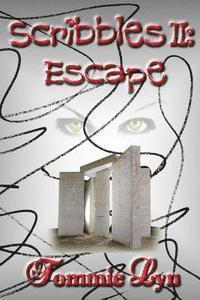 bokomslag Scribbles II: Escape