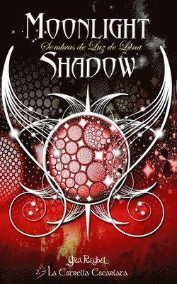 bokomslag Moonlight Shadow 2: La Estrella Escarlata