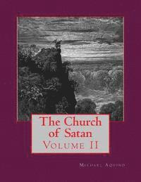 bokomslag The Church of Satan II: Volume II - Appendices