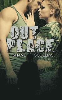 Shane Scollins - Out Of Place, Häftad