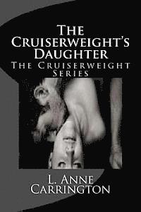 The Cruiserweight's Daughter 1