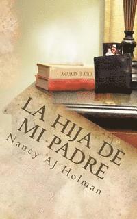 bokomslag La Hija de Mi Padre