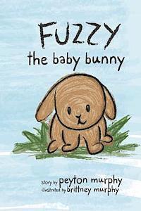 bokomslag Fuzzy: The Baby Bunny