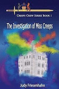 Judy Friesenhahn - The Investigation of Miss Creeps, Häftad