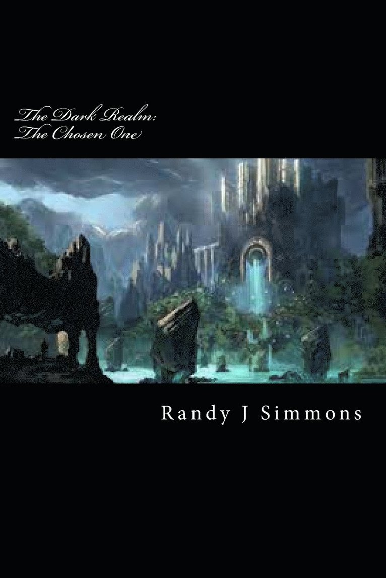 Randy James Simmons, Randy J Simmons, Randy J. Simmons, Randy James SIMMONS - Dark Realm, Häftad