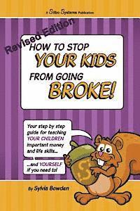 bokomslag How to stop your kids going broke: Revised