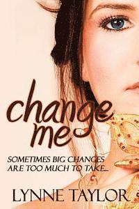 Lynne Taylor - Change Me, Häftad