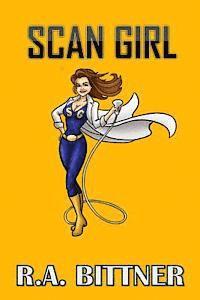 Ra Bittner - Scan Girl, Häftad