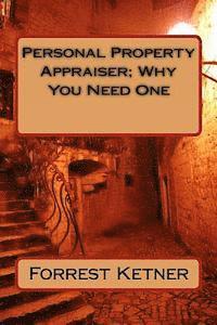 Personal Property Appraiser; Why You Need One 1