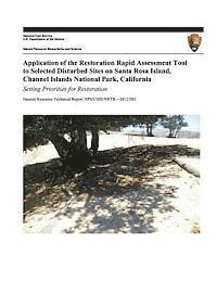 bokomslag Application of the Restoration Rapid Assessment Tool to Selected Disturbed Sites on Santa Rosa Island, Channel Islands National Park, California: Sett