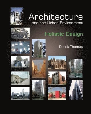 Architecture and the Urban Environment - Holistic Design 1