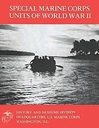 Special Marine Corps Units of World War II 1