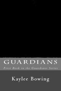 bokomslag Guardians: First Book in the Guardians Series