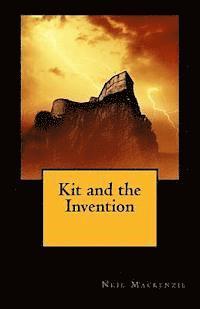 bokomslag Kit and the Invention