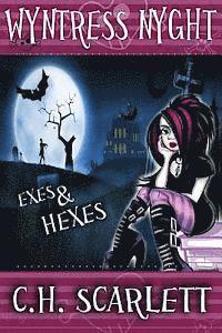 bokomslag Wyntress Nyght: Exes and Hexes