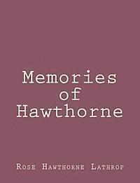 Memories of Hawthorne