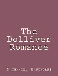 bokomslag The Dolliver Romance