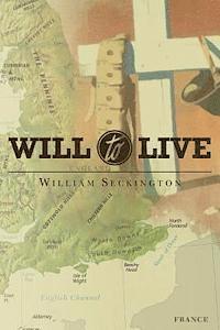 William Seckington - Will To Live, Häftad
