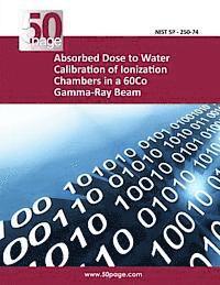 bokomslag Absorbed Dose to Water Calibration of Ionization Chambers in a 60Co Gamma-Ray Beam