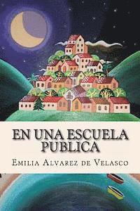 bokomslag En Una Escuela Publica