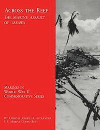 bokomslag Across the Reef: The Marine Assault of Tarawa