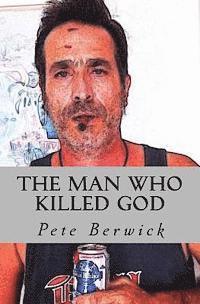 bokomslag The Man Who Killed God