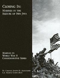 bokomslag Closing In: Marines in the Seizure of Iwo Jima
