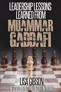 bokomslag Leadership Lessons Learned From Muammar Gaddafi