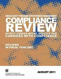bokomslag FMCSA Safety Program Effectiveness Measurement: Compliance Review Effectiveness Model Results for Carriers with Compliance Reviews in Fiscal Year 2007