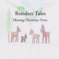 bokomslag Reindeer Tales: Missing Christmas Trees