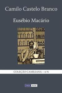 bokomslag Eusébio Macário: História natural e social de uma família no tempo dos Cabrais