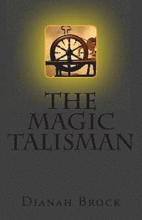 bokomslag The Magic Talisman