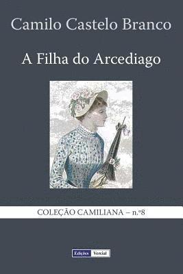 bokomslag A Filha do Arcediago