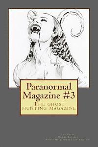 Wayne Ridsdel, Lee Steer - Paranormal Magazine #3: The ghost hunting magazine, Häftad