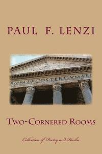 bokomslag Two-Cornered Rooms: A Collection of Poetry and Haiku with Selected Micro-Fiction