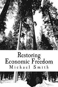 bokomslag Restoring Economic Freedom: And Happiness