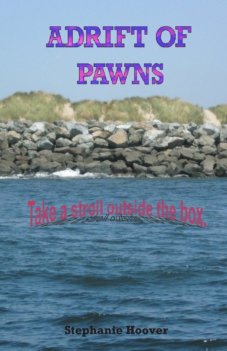 Stephanie Hoover - Adrift of Pawns, Häftad