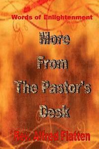 bokomslag More From the Pastor's Desk: Words of Enlightenment