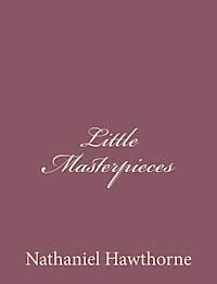 Little Masterpieces 1