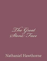 bokomslag The Great Stone Face