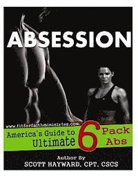 bokomslag Absession: America's Guide to Ultimate 6 pack Abs