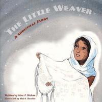 bokomslag The Little Weaver: A Christmas Story