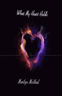 Marilyn McNeal - What My Heart Holds, Häftad