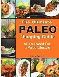 bokomslag The Ultimate Paleo Shopping Guide: All You Need For a Paleo Lifestyle