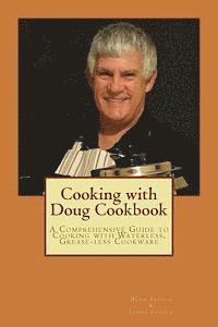 bokomslag Cooking with Doug Cookbook: A Comprehensive Guide to Cooking with Waterless, Grease-less Cookware